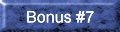 bonus 7